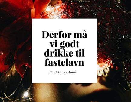 Man må godt drikke vin til fastelavn!